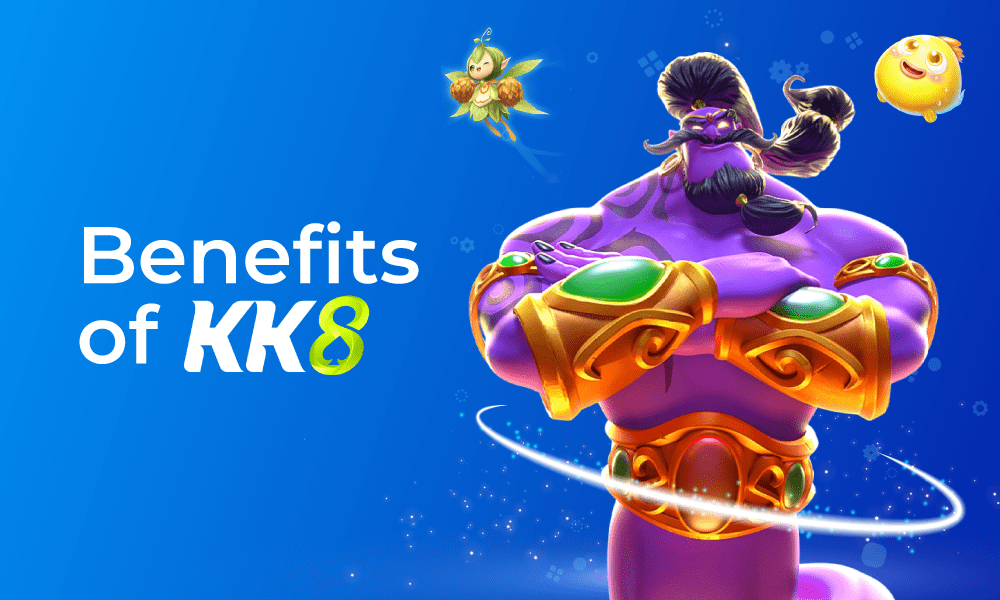 Benefits of KK8