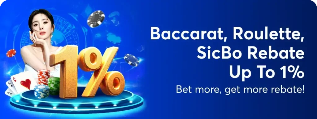 Live Casino Rebate 1%
